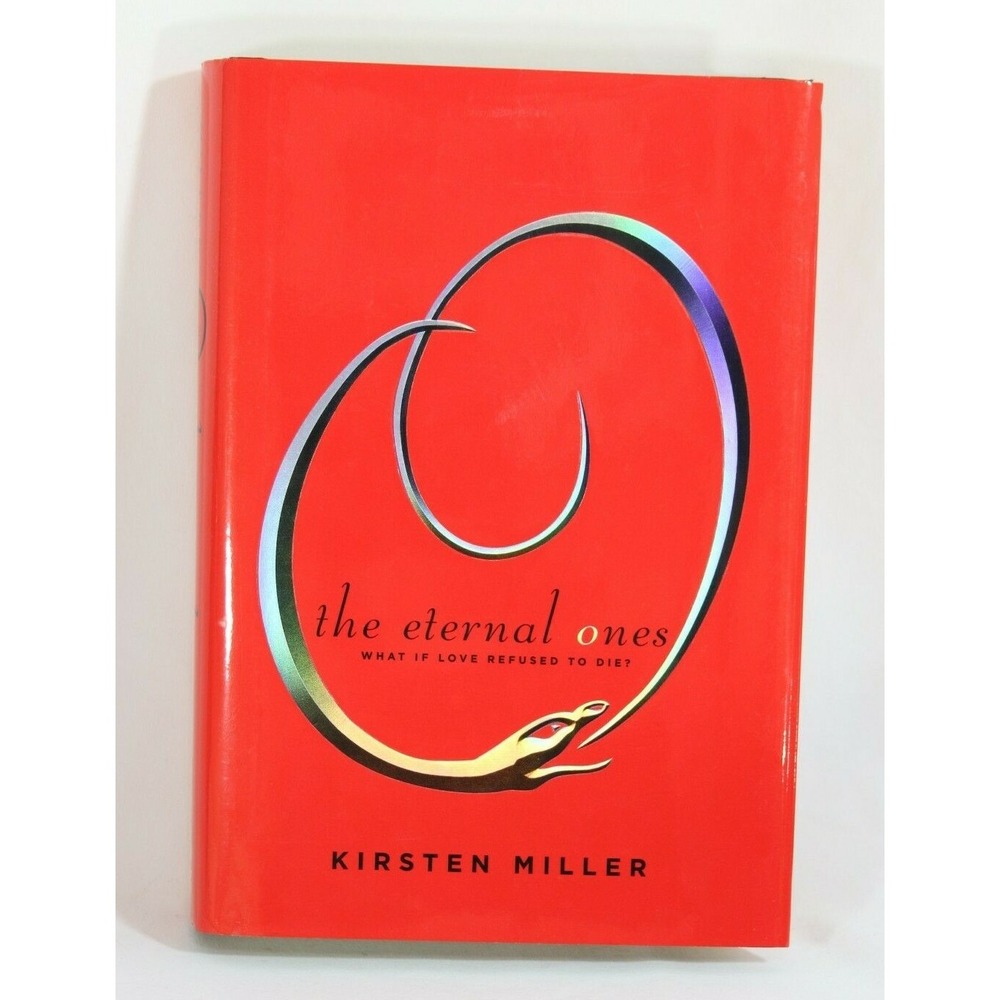 The Eternal Ones Hardcover Kirsten Miller YA Supernatural Romance 2010 Razorbill
